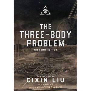 The Three-Body Problem, Vol. 2 (Comic): The Comic Edition -- Cixin Liu